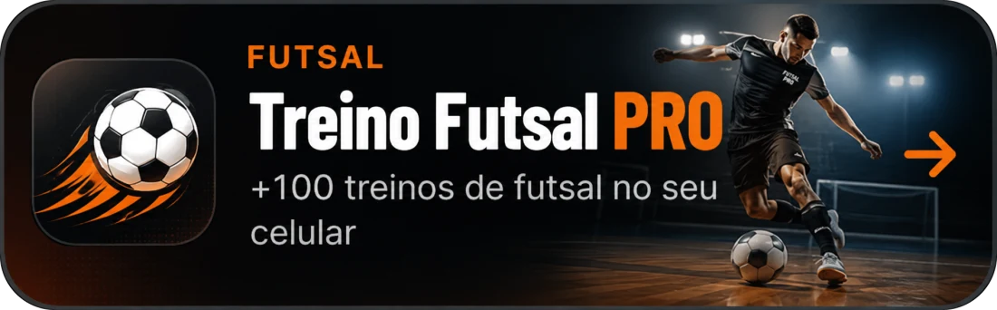 Treino Futsal PRO — +100 treinos de futsal no seu celular